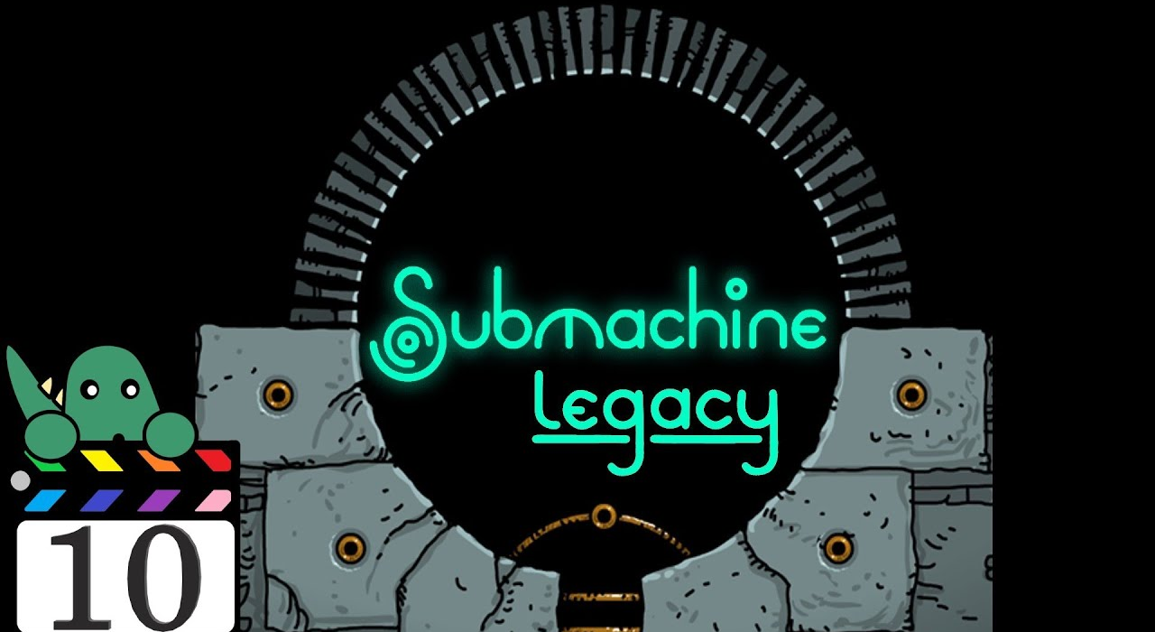 Submachine Legacy