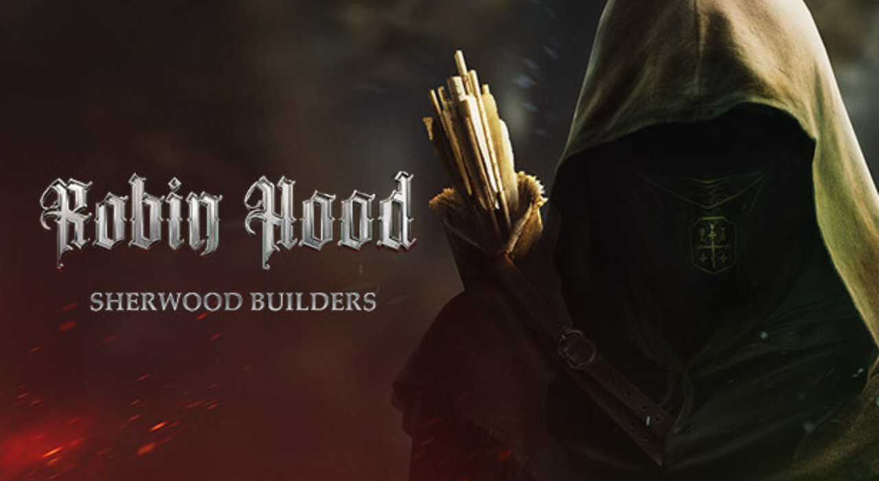 Robin Hood – Sherwood Builders