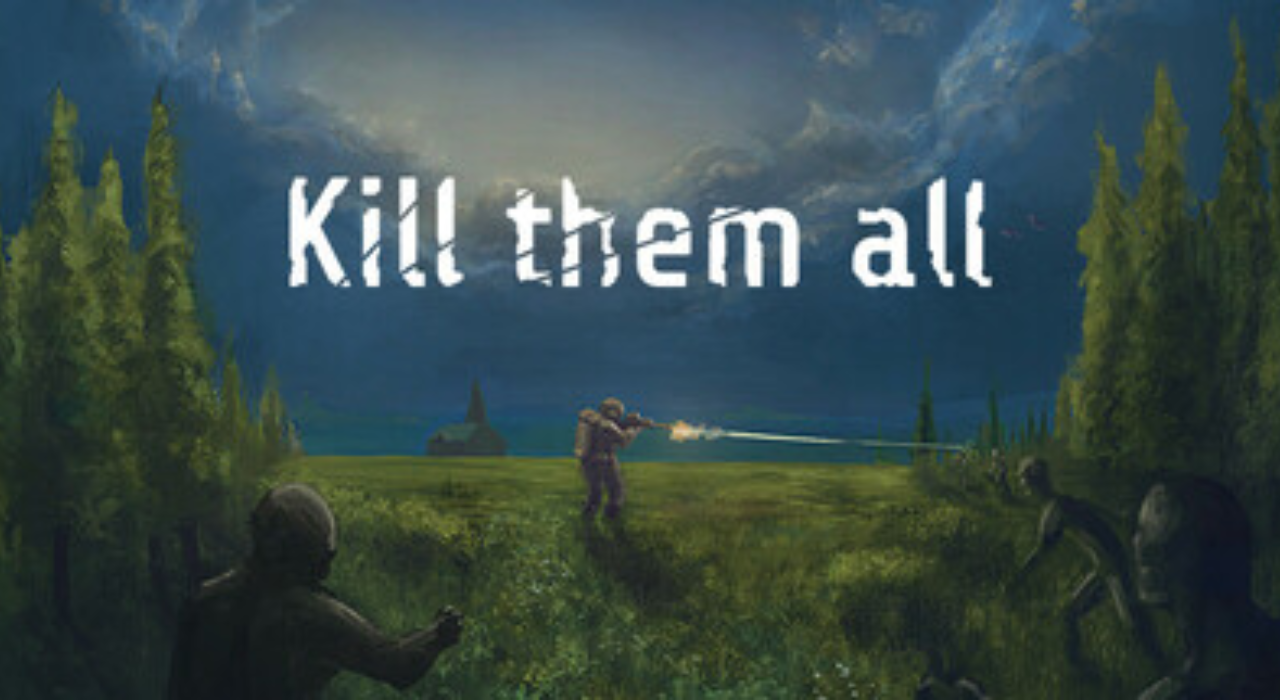 Kill Them All