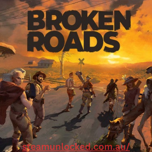 Broken Roads Full Version Download