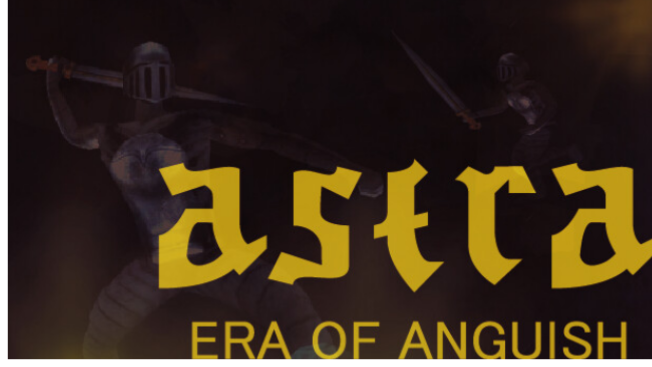 Astra: Era of Anguish 