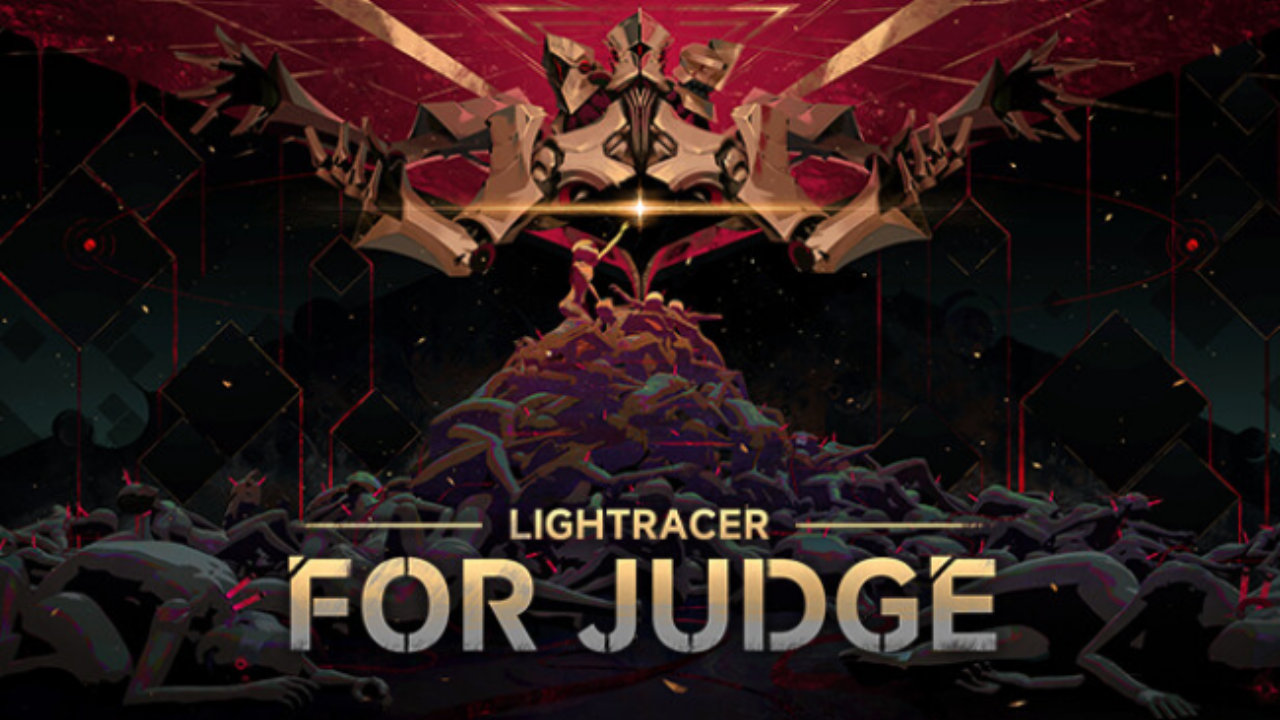 Lightracer: For Judge