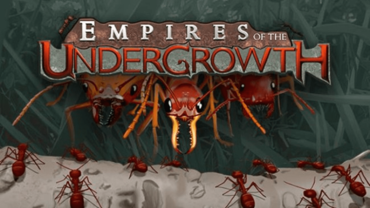 Empires of the Undergrowth Free Download (v1.000419)