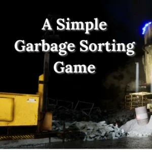 A Simple Garbage Sorting Game