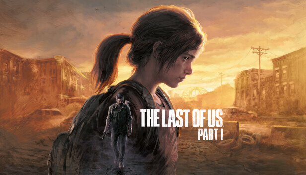 The Last Of Us Part I PC Game