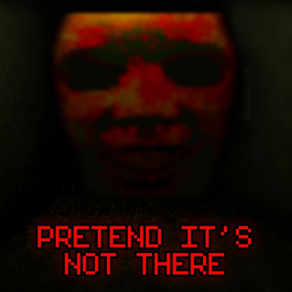 Pretend it’s not There Free Download