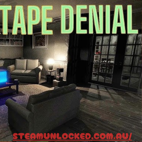 TAPE DENIAL PC Game Latest