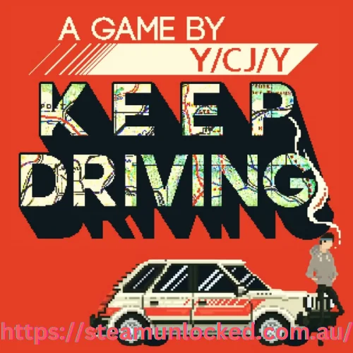 Keep Driving Full Version Download